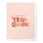 Happy Birthday TikTok Queen Funny Greeting Card