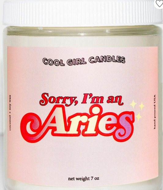 Sorry, I'm An Aries Candle - 7oz