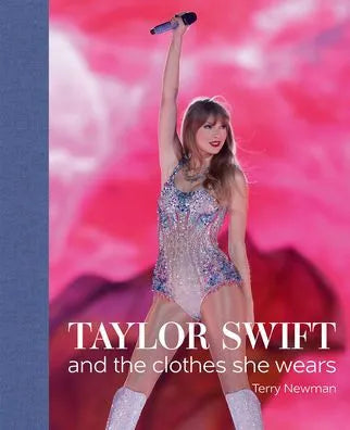 Taylor Swift And The Clothes She Wears Book